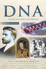 Tracing Your Ancestors Using DNA - Revised Edition