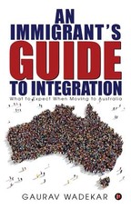 An Immigrant's Guide to Integration