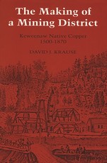 The Making of a Mining District