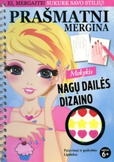 Prašmatni mergina. Mokykis nagų dailės dizaino