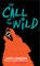 The Call of the Wild (Scholastic Classics)