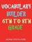 Vocabulary Builder 6th To 8th Grade