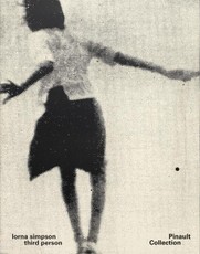 Lorna Simpson: Third Person