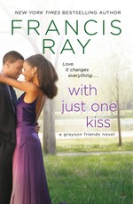 With Just One Kiss