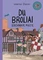 Du broliai. Senoviniame mieste