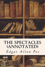 The Spectacles (annotated)