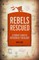 Rebels Rescued
