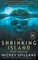 The Shrinking Island
