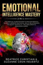 Emotional Intelligence Mastery 2-in-1