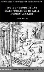Ecology, Economy and State Formation in Early Modern Germany