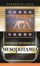 Historical Dictionary of Mesopotamia, Second Edition
