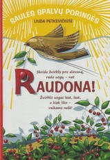Saulės spalvų poringės: Raudona!