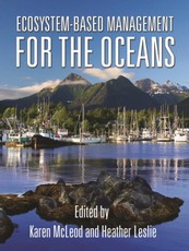 Ecosystem-Based Managemfor the Oceans