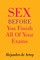 Sex Before You Finish All Of Your Exams