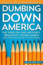 Dumbing Down America