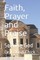 Faith, Prayer and Praise