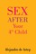 Sex After Your 4th Child