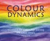 Colour Dynamics