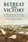 Retreat from Victory