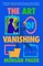 The Art of Vanishing