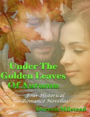 Under the Golden Leaves of Autumn: Four Historical Romance Novellas