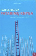 Pati geriausia patarimų knyga. Asmeninio augimo strategijos