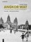 Angkor Wat - A Transcultural History of Heritage
