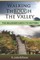 Walking Through The Valley