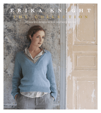 Erika Knight: The Collection: 50 Timeless Designs to Knit and Keep Forever
