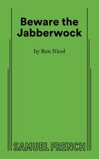 Beware the Jabberwock