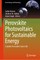 Perovskite Photovoltaics for Sustainable Energy