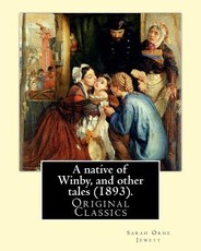 A native of Winby, and other tales (1893). By