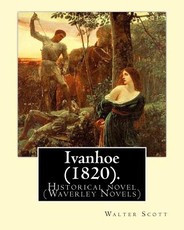 Ivanhoe (1820). By
