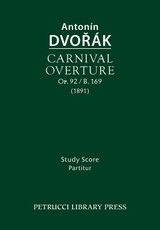 Carnival Overture, Op.92 / B.169