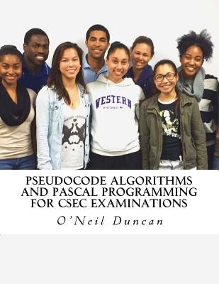Pseudocode Algorithms and Pascal Programming for CSEC