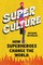 Superculture