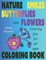 Nature, Smiles, Butterflies and Flowers