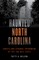 Haunted North Carolina