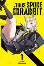 Thus Spoke the Rabbit, Vol. 1