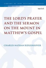 The Lord's Prayer and the Sermon on the Mount in Matthew's Gospel
