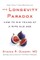 The Longevity Paradox