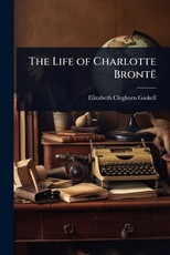 The Life of Charlotte BrontÃÂ«