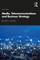Media, Telecommunications and Business Strategy