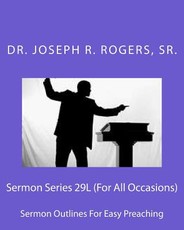 Sermon Series 29L (For All Occasions)