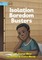 Isolation Boredom Busters