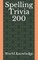 Spelling Trivia 200