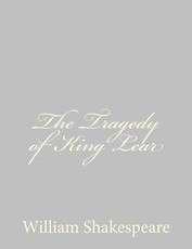 The Tragedy of King Lear