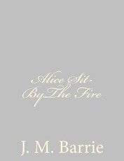 Alice Sit-ByThe Fire