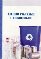 Atliekų tvarkymo technologijos