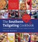 The Southern Tailgating Cookbook